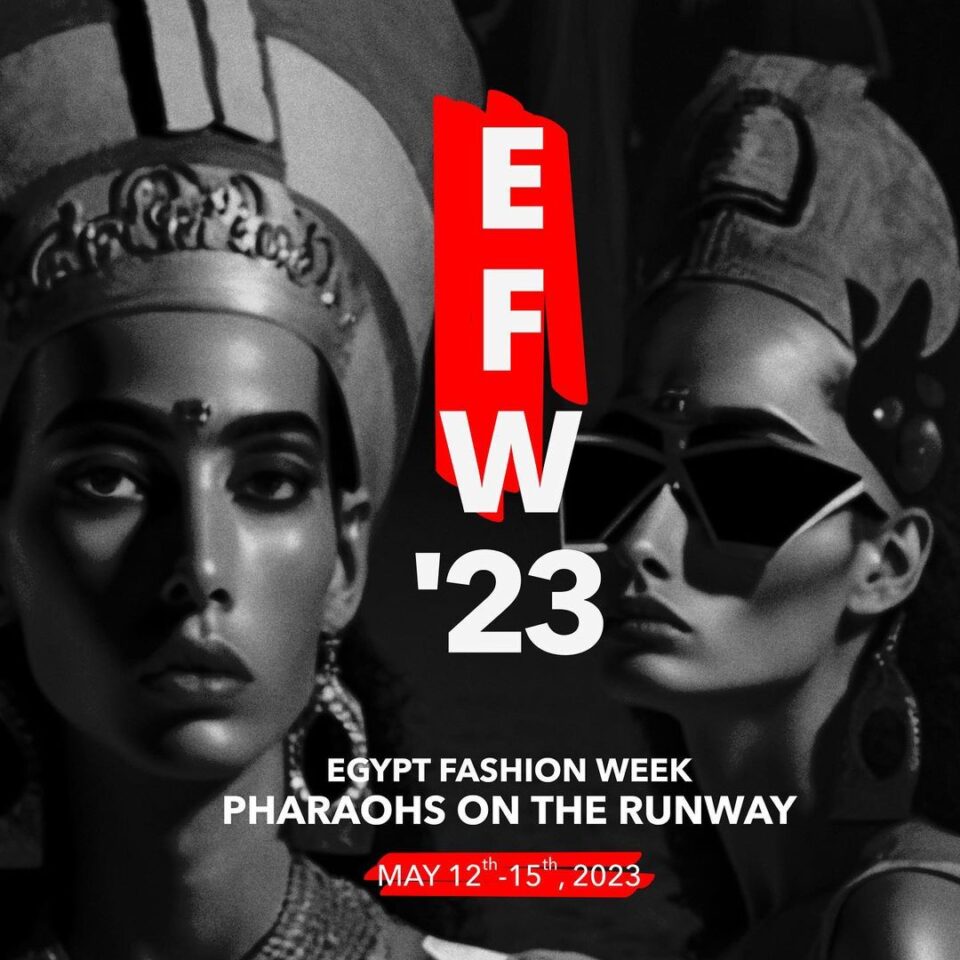 Egypt Fashion Week. Photo Credit: Egypt Fashion Week/Instagram