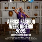 Africa Fashion Week Nigeria 2025. Photo Credit: Africa Fashion Week Nigeria
